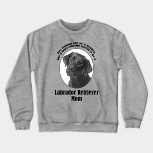 Black Lab Mom Crewneck Sweatshirt